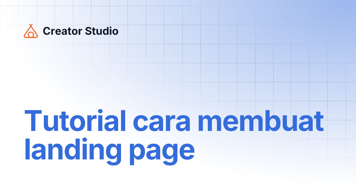 Tutorial cara membuat landing page | Creator Studio